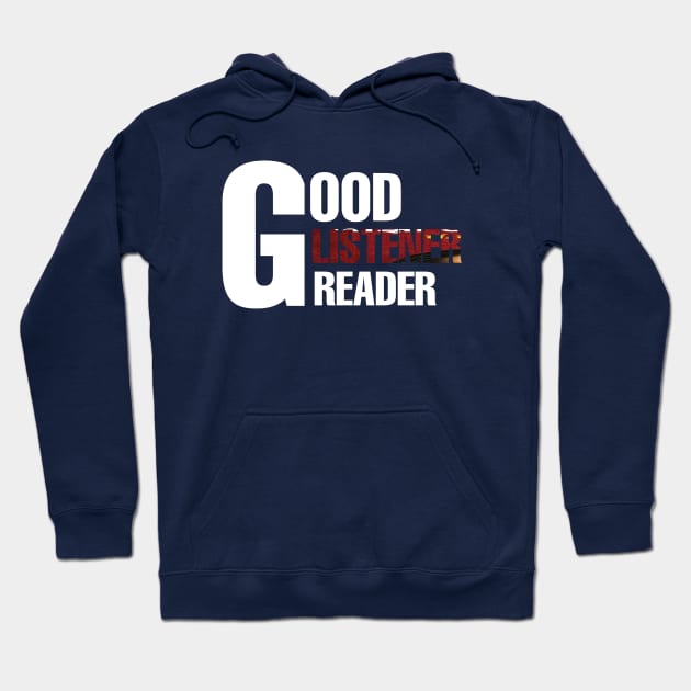 Good listener reader Hoodie by Asianboy.India 